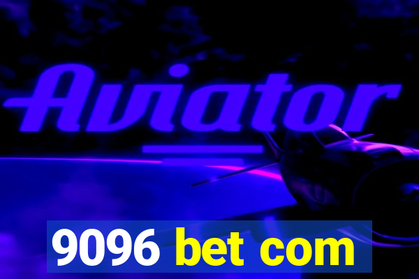 9096 bet com